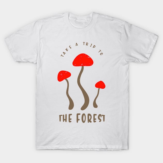 Mushrooms Forest Humor Sayings Mushroom Pickers T-Shirt by Foxxy Merch